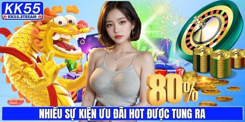Nhiều sự kiện ưu đãi hot được tung ra